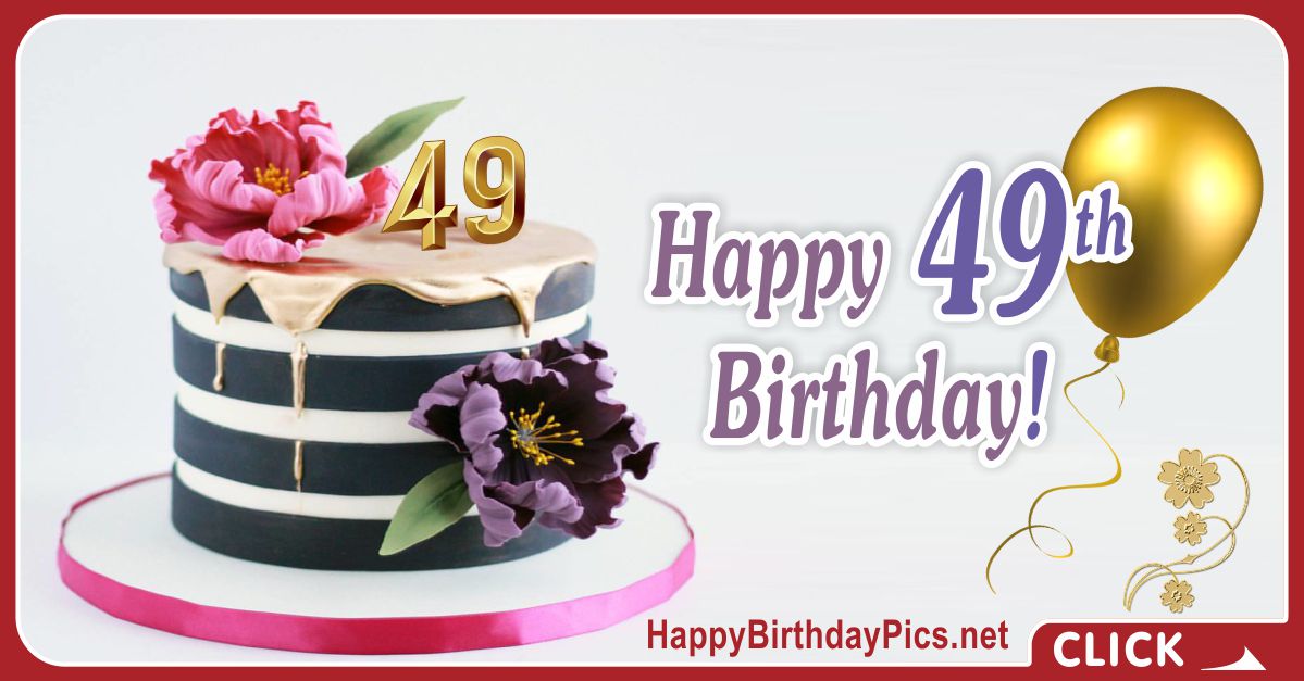 Happy 49th Birthday with Gold Digits Card Equivalents