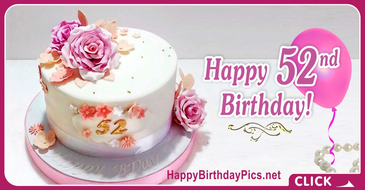 Happy 52nd Birthday with Pink Romance Card Equivalents