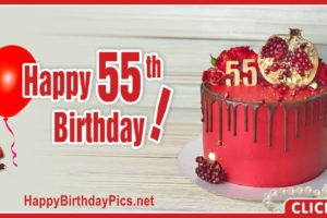 Happy 55th Birthday with Pomegranate Cake