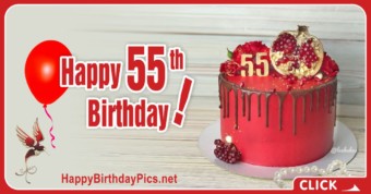 Happy 55th Birthday with Pomegranate Cake