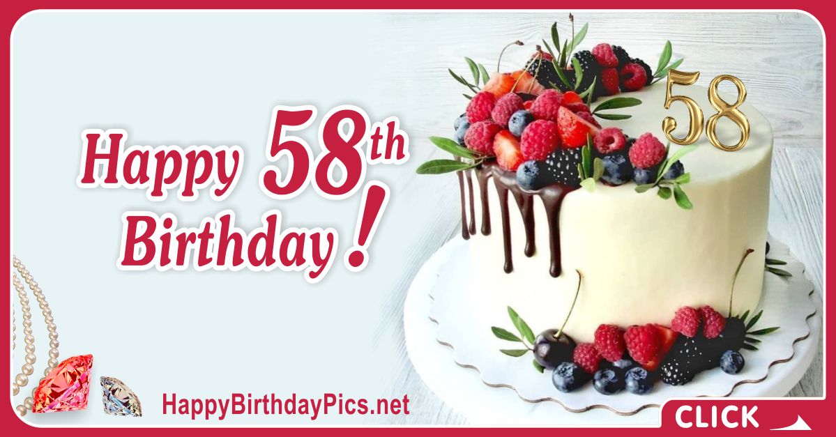 Happy 58th Birthday with Ruby Fruits Cake Card Equivalents