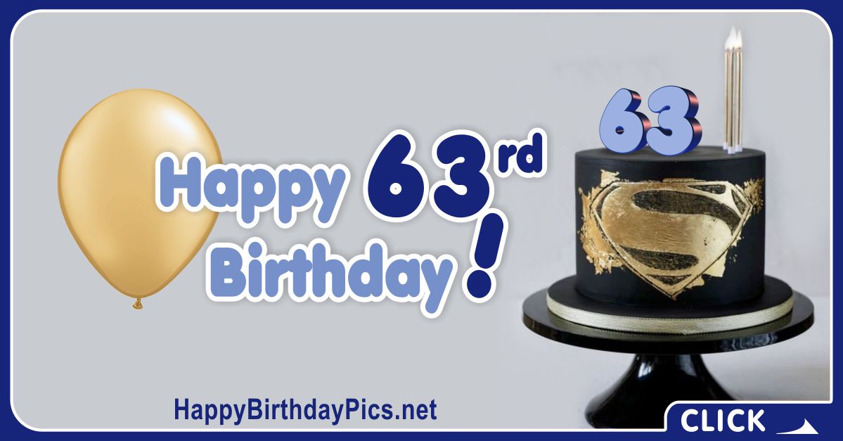 Happy 63rd Birthday With Superman Cake Happy Birthday