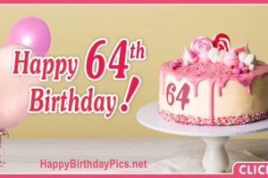 Happy 64th Birthday with Pink Candies