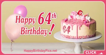 Happy 64th Birthday with Pink Candies