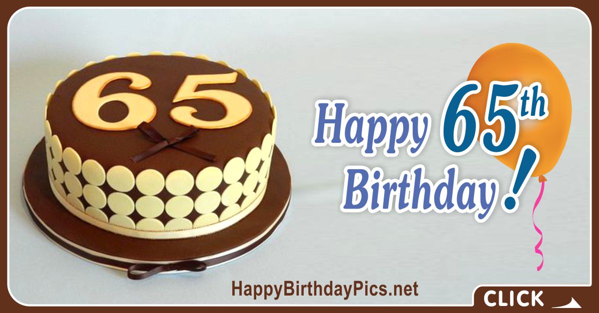 Happy 65th Birthday with Yellow Cake Card Equivalents