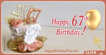 Happy 67th Birthday with Gold Ornaments