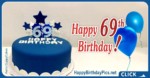 Happy 69th Birthday with Blue Cake