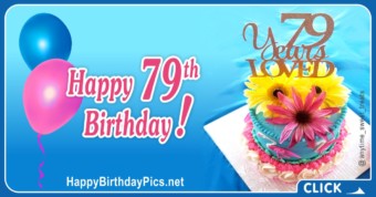 Happy 79th Birthday with Colorful Cake