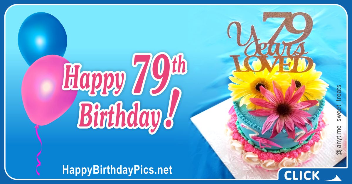 Happy 79th Birthday with Colorful Cake Card Equivalents