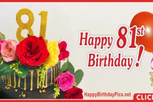 Happy 81st Birthday with Colorful Roses