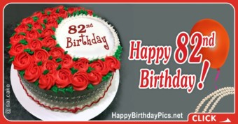 Happy 82nd Birthday with Red Roses