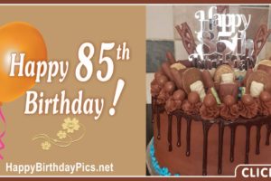 Happy 85th Birthday with Gold Coins