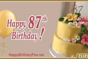 Happy 87th Birthday with Golden Cake