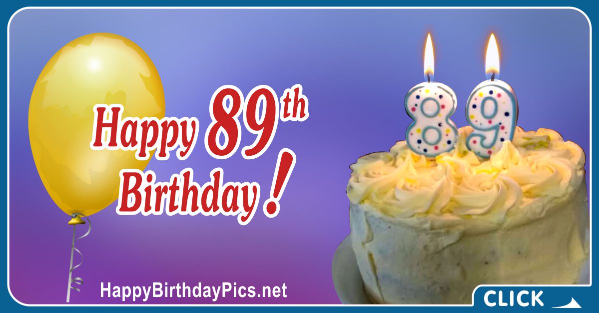 Happy 89th Birthday with Yellow Cake Card Equivalents