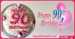 Happy 90th Birthday with Pink Flowers