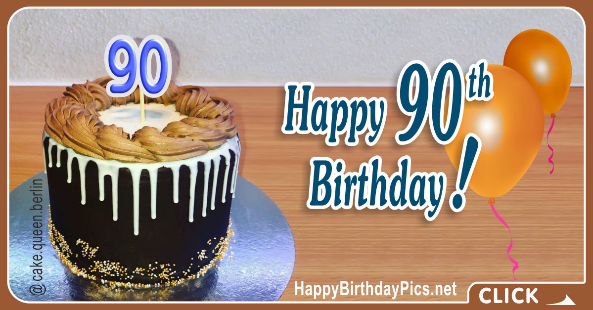 Happy 90th Birthday with Black Cake Card Equivalents