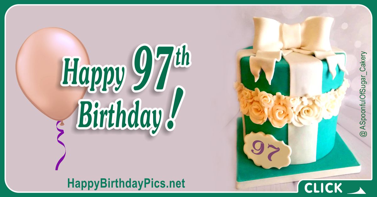 Happy 97th Birthday with Green Gift Box Card Equivalents