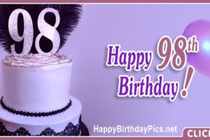 Happy 98th Birthday with Silver Lace