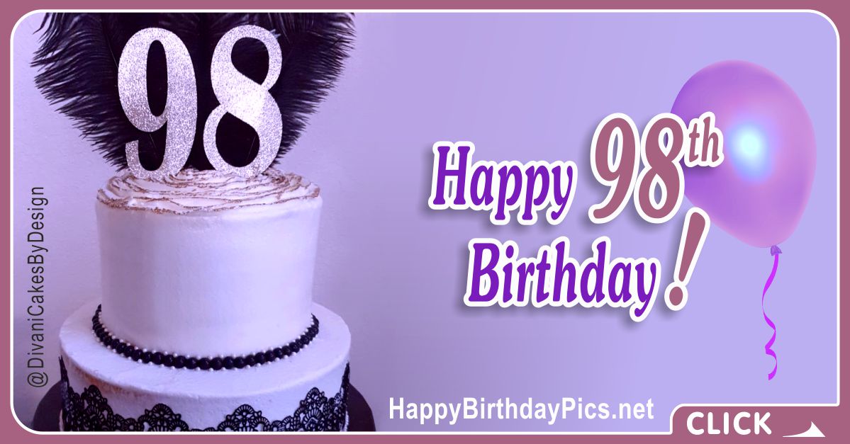 Happy 98th Birthday with Silver Lace Card Equivalents