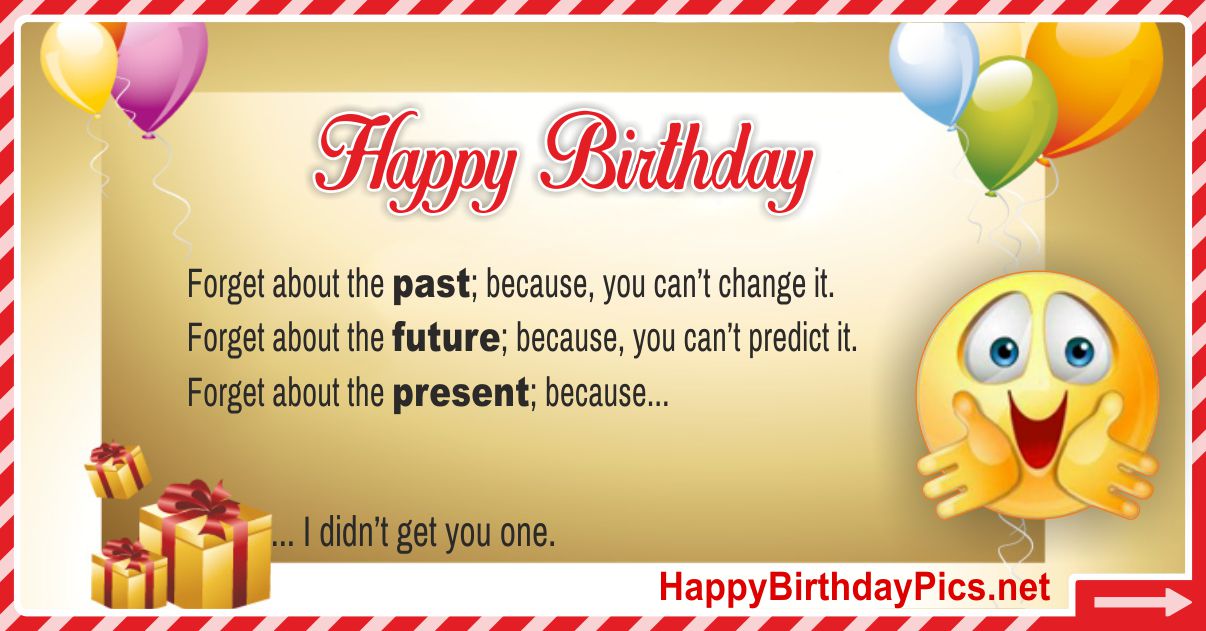 Happy Birthday - Forget About It Funny Card Equivalents