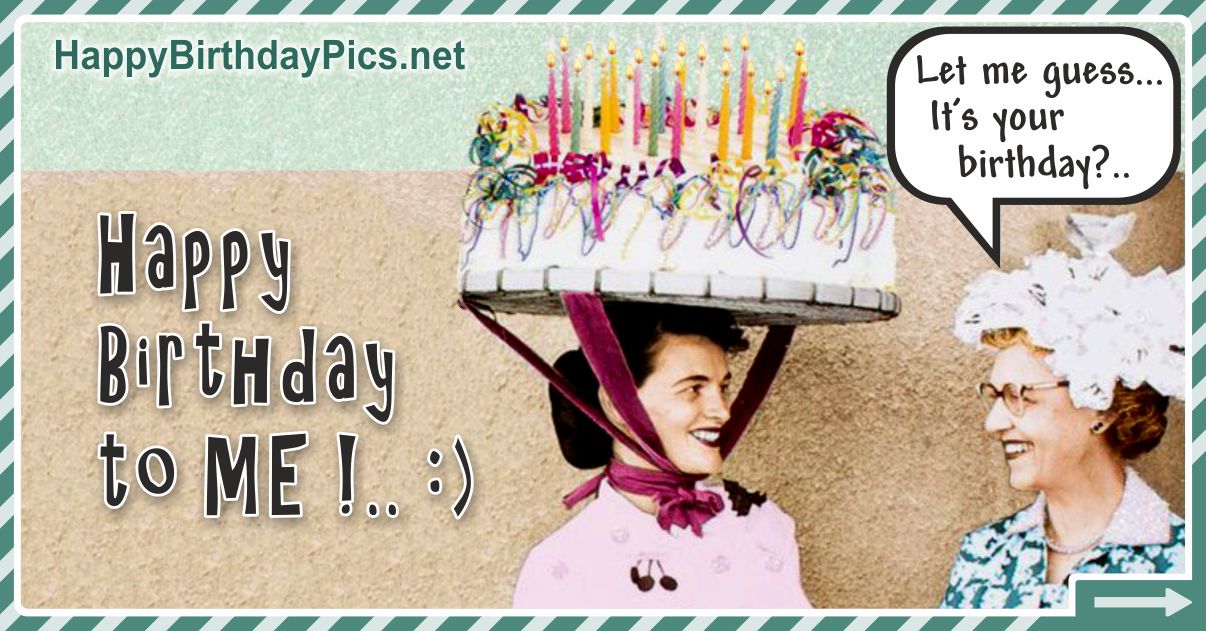 Happy Birthday to Me - Cake Hat Funny Card Equivalents