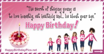 Happy Birthday and The Secret of Staying Young