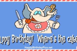 Happy Birthday – Where is The Cake?