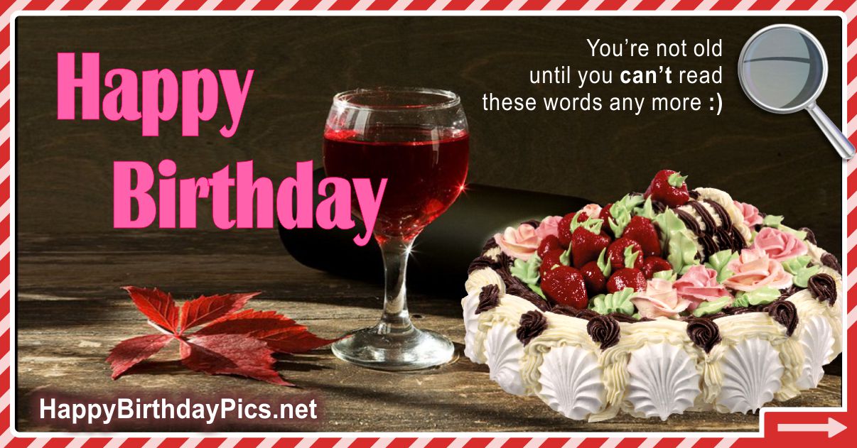 Happy Birthday Wishes Saying You Are Not Old Funny Card Equivalents