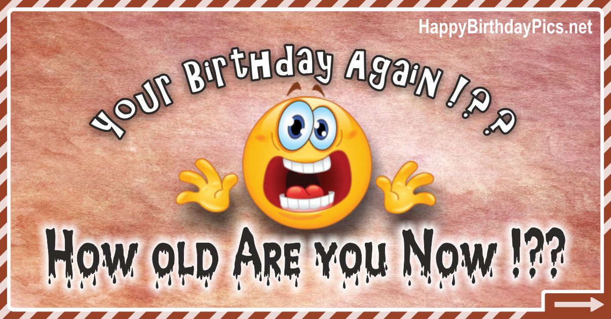 Happy Birthday Card 56 How Old Are You Now?
