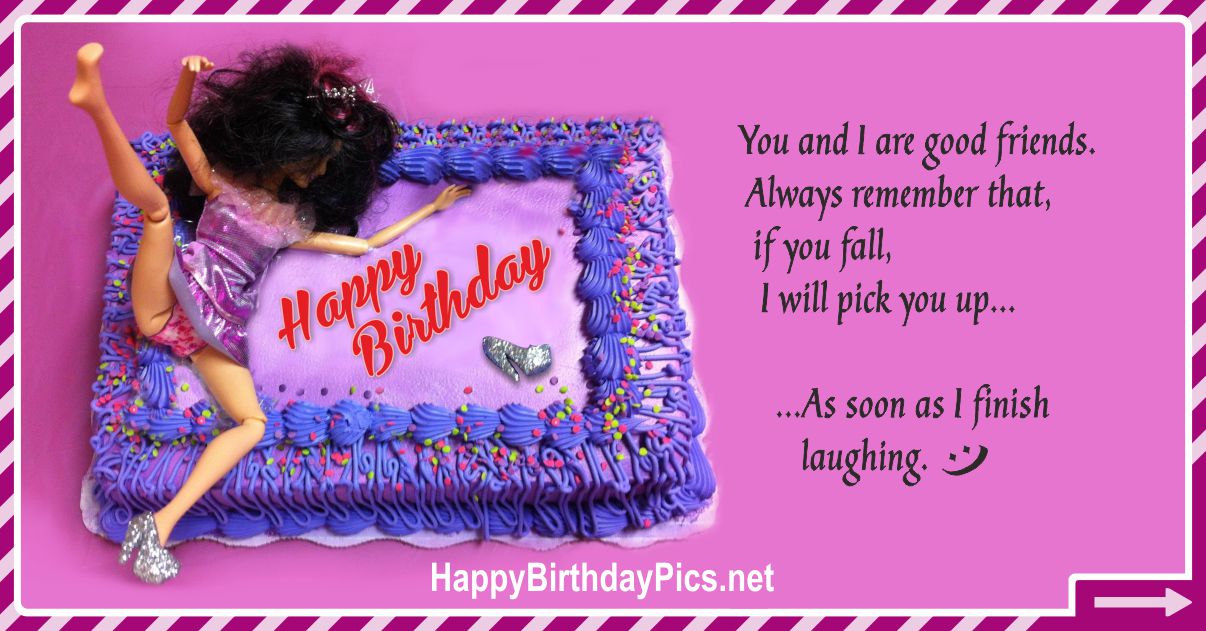 Happy Birthday Wishes for a Good Friend Funny Card Equivalents