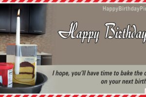 Happy Birthday – Have Time To Bake Cake