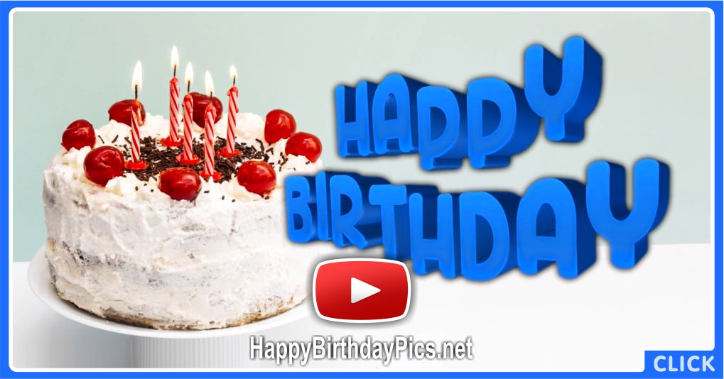 Live Your Life To The Fullest Happy Birthday Video