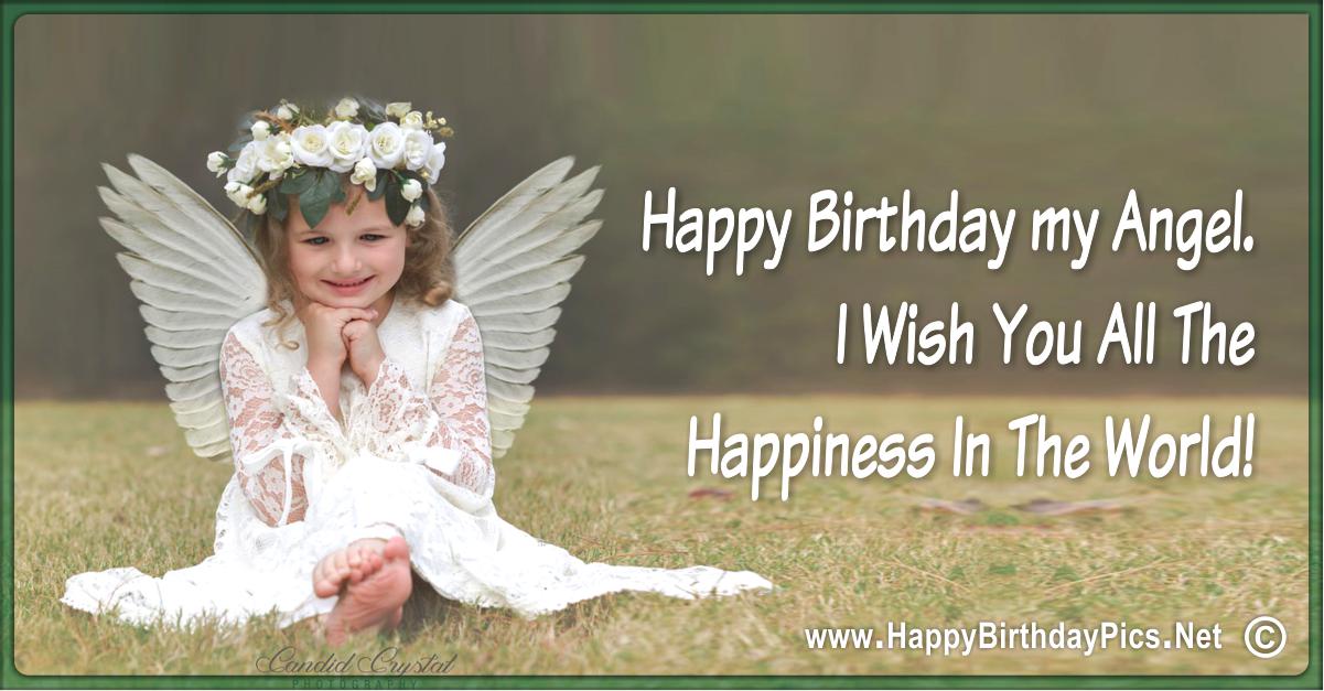 Happy Birthday Angel - All The Happiness in The World Card Equivalents
