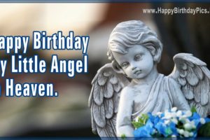 Happy Birthday Angel – My Little Angel in Heaven