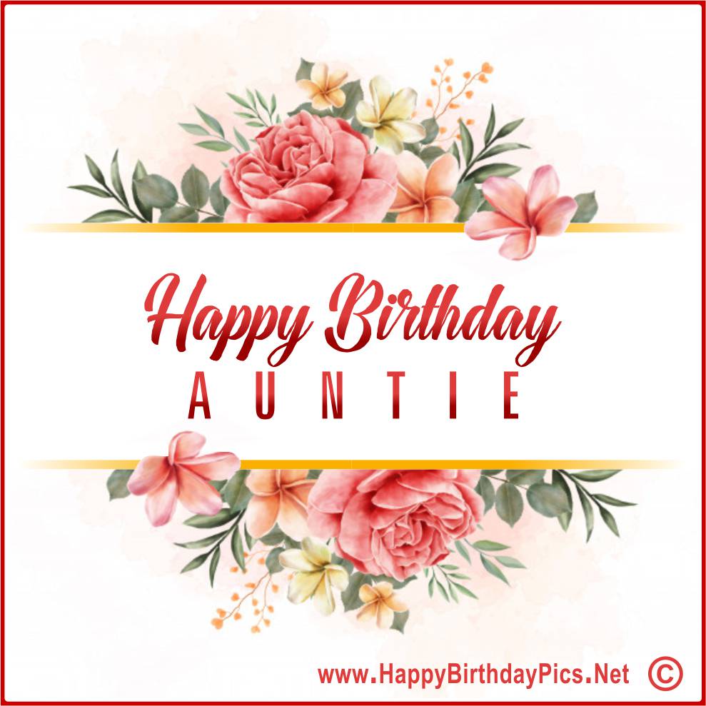 Happy Birthday Aunt!