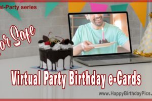 30 Virtual Party and Safe Birthday Greeting Cards