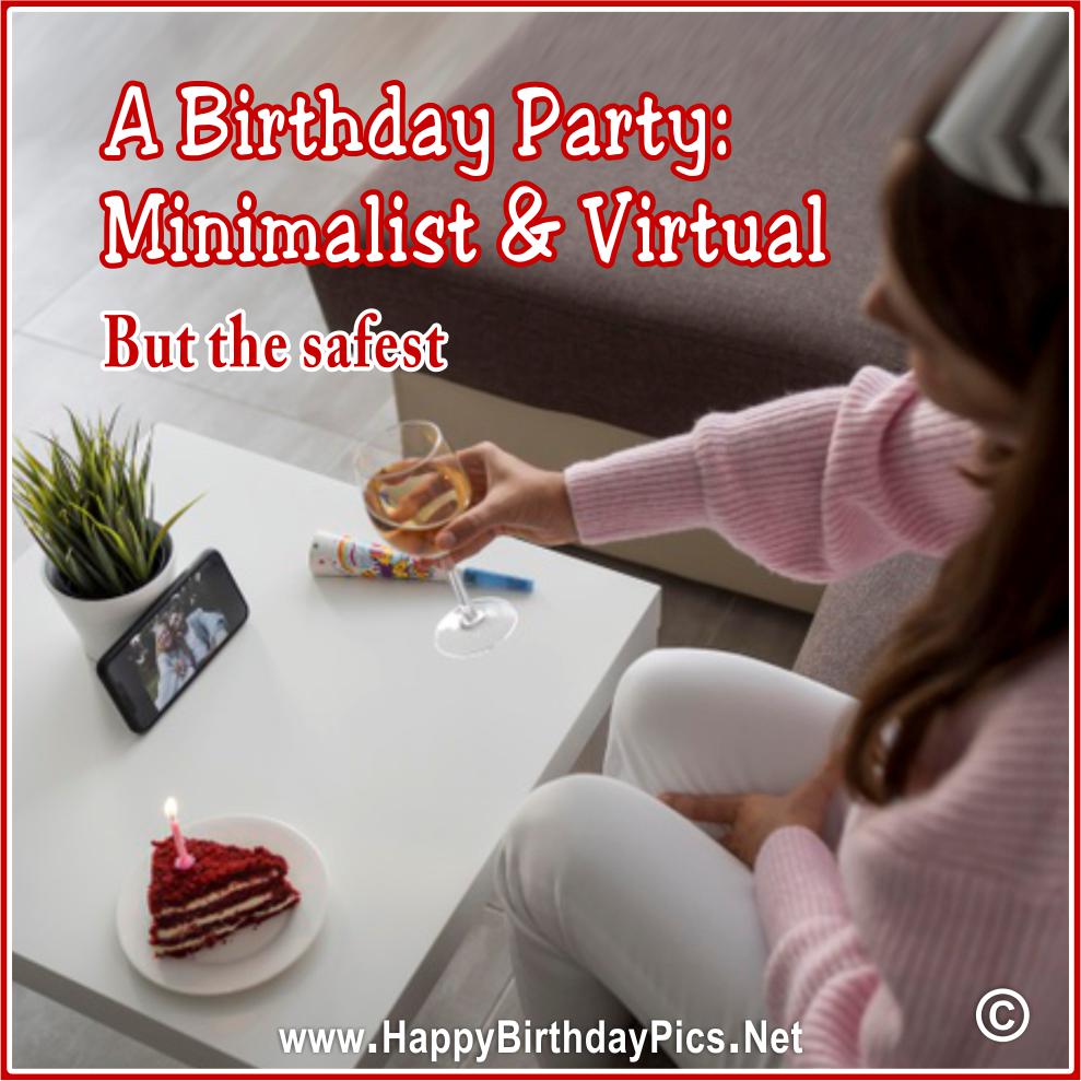 Virtual party, online birthday celebration photos