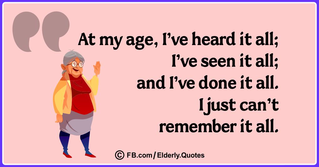 Old Man Elderly Quotes Pictures 11