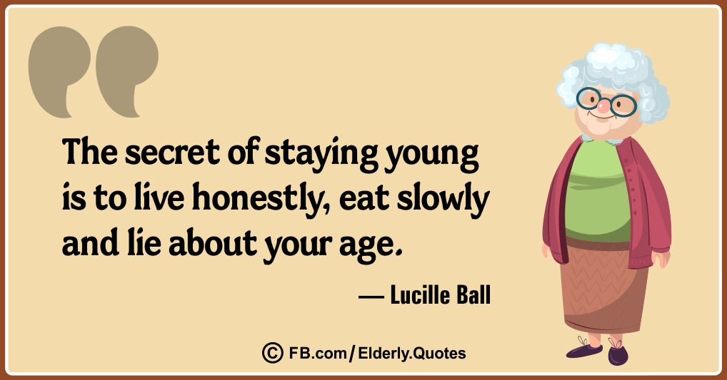 Funny and Wise Oldness Quotes 5