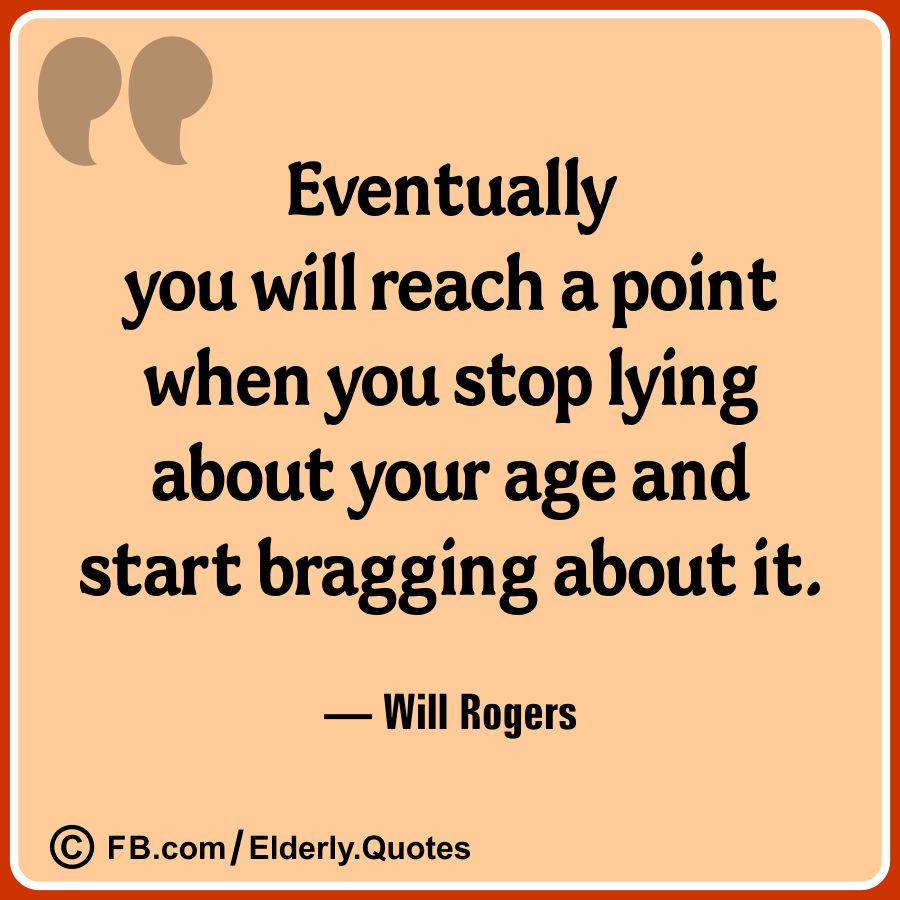 Funny and Wise Oldness Quotes 6