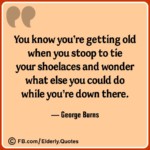 Funny and Wise Oldness Quotes 12