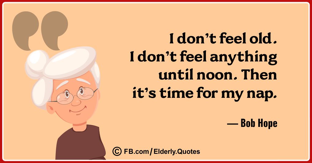 Funny and Wise Old Woman Quotes 25