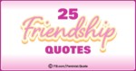 25 Friendship Quotes to Share