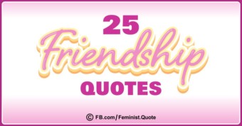 25 Friendship Quotes to Share