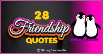 28 Friendship Messages and Quotes